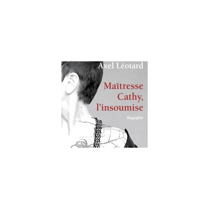 MISTRESS CATHY, LA REBELDE