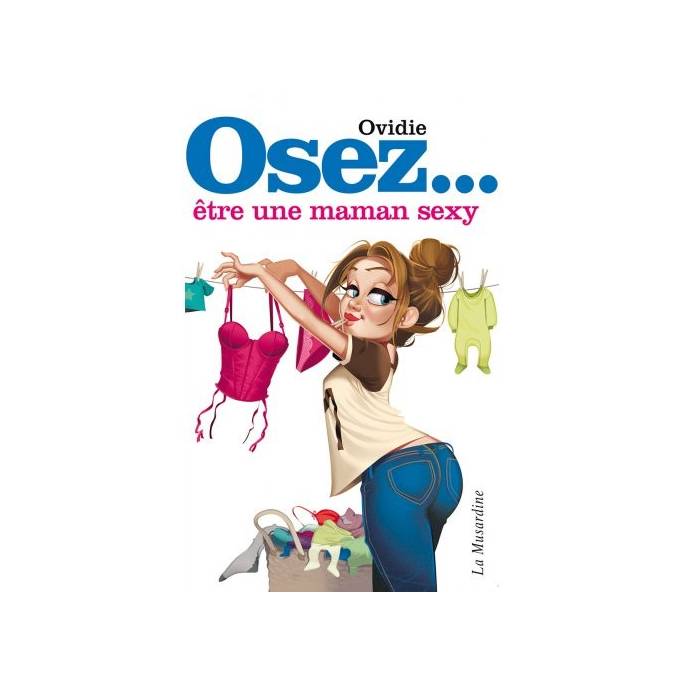 TRAUEN SIE SICH... EINE SEXY MUTTER SEIN