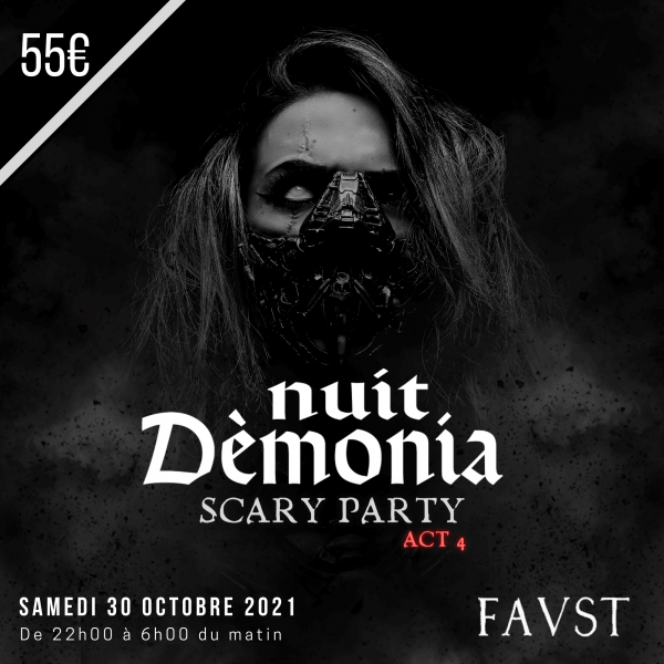 NUIT DÈMONIA SCARY PARTY : Act IV