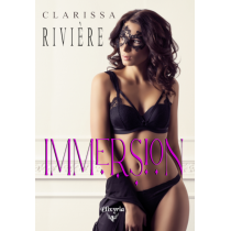 IMMERSION - CLARISSA RIVIERE