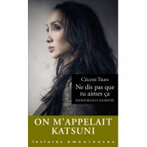 KATSUNI - SAG NICHT, DASS ES DIR GEFÄLLT