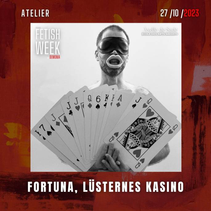 Atelier : Fortuna, casino lubrique
