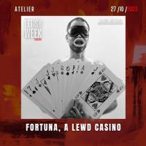 Atelier : Fortuna, casino lubrique