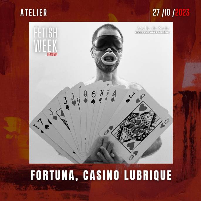 Atelier : Fortuna, casino lubrique