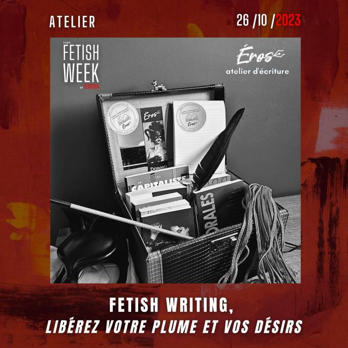 Atelier : Fetish writing, l’art d’écrire sous la contrainte