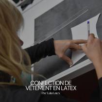 Atelier - Confection de vêtement en latex | Billet pour 1 personne - Fetish week