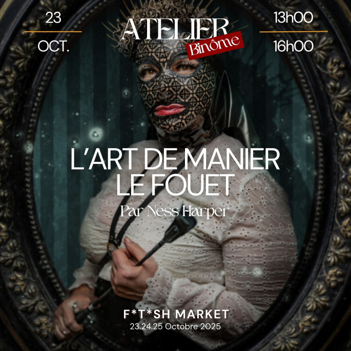 Atelier - L'art de manier le fouet | Billet pour 2 personnes - Fetish week