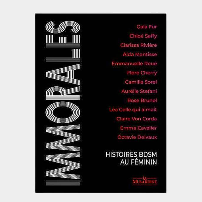 IMMORALES - HISTOIRES BDSM AU FÉMININ