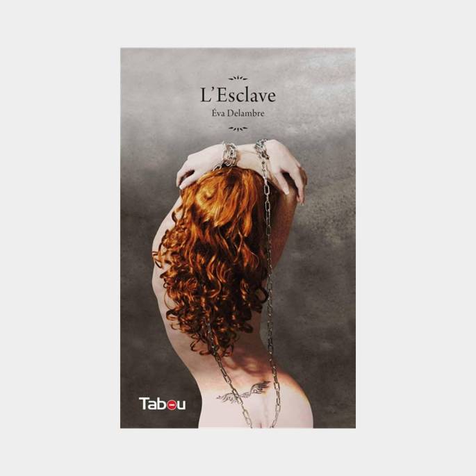 L'Esclave - Eva Delambre