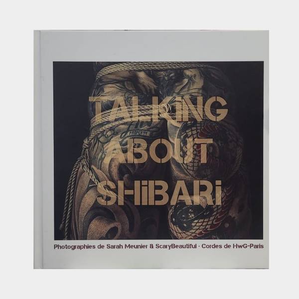 Talking about Shibari - Sarah Meunier et ScaryBeautiful