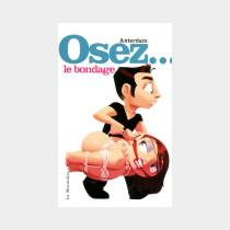 Osez... le bondage - Axterdam