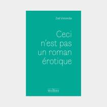 CECI N'EST PAS UN ROMAN ÉROTIQUE