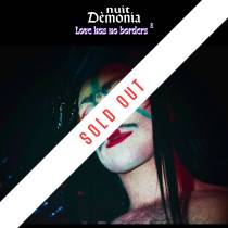 Nuit Dèmonia - Love has no borders Pt.2