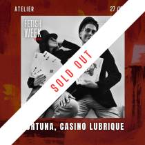 Atelier : Fortuna, casino lubrique