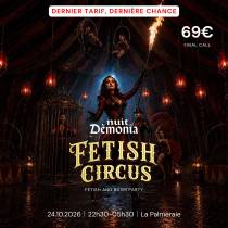 Nuit Dèmonia – Fetish Circus | Billet Nice Price | Soirée Fetish & BDSM Paris