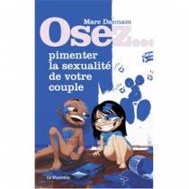 OSEZ PIMENTER LA SEXUALITE DE VOTRE COUPLE